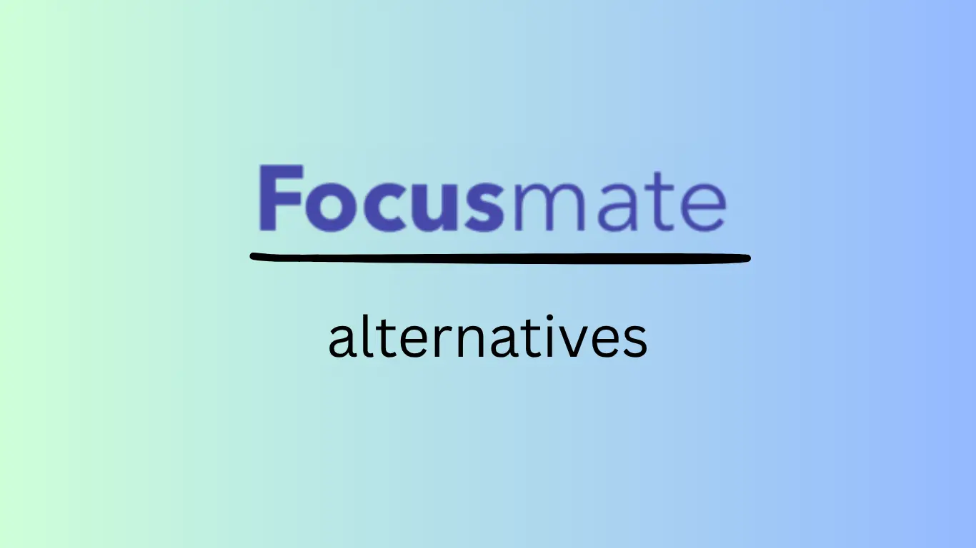 Focusmate alternatives comparison